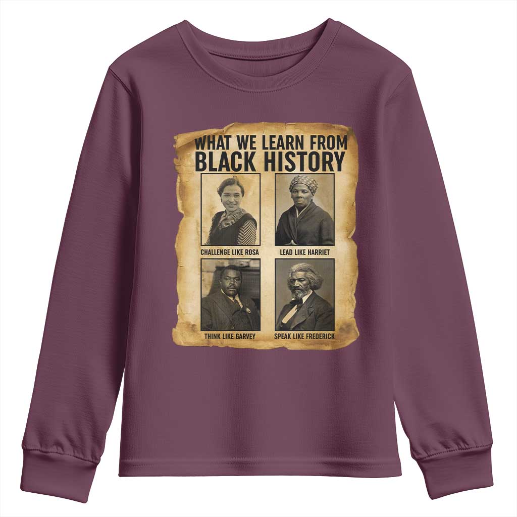 What We Learn From Black History Youth Sweatshirt Vintage African American Leaders - Wonder Print Shop