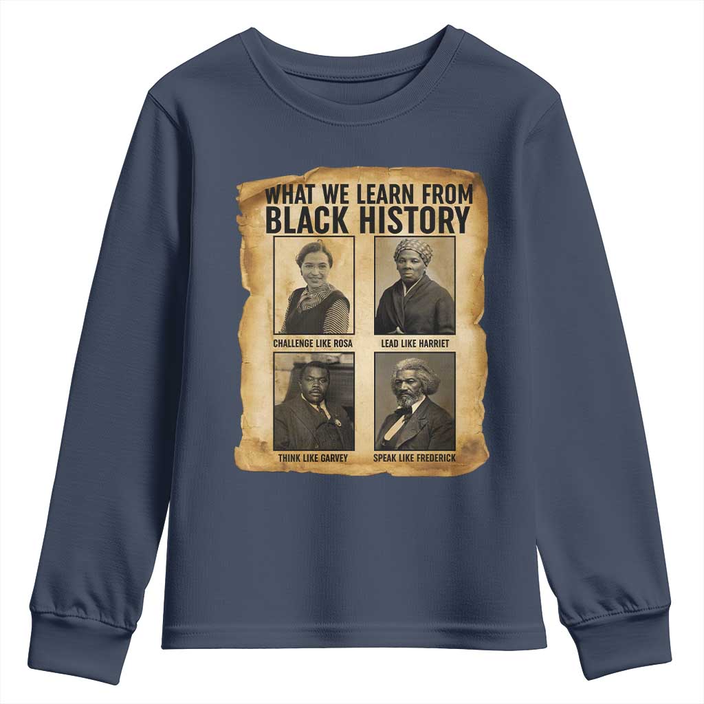 What We Learn From Black History Youth Sweatshirt Vintage African American Leaders - Wonder Print Shop