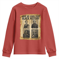 What We Learn From Black History Youth Sweatshirt Vintage African American Leaders - Wonder Print Shop