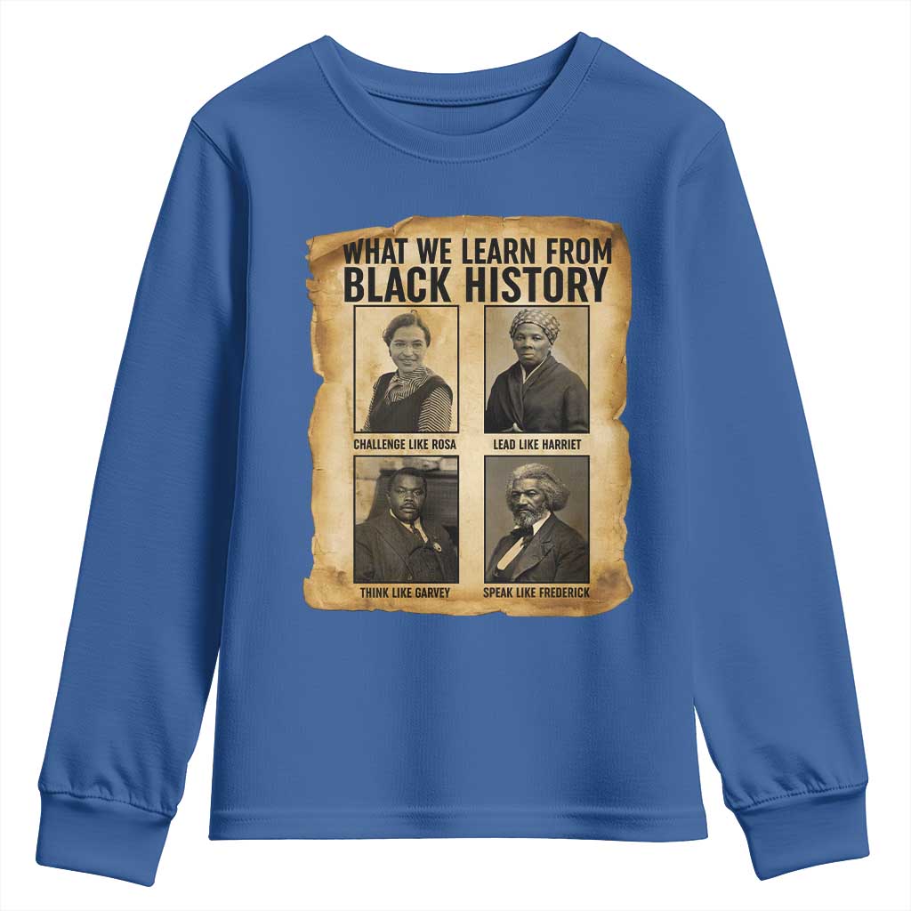 What We Learn From Black History Youth Sweatshirt Vintage African American Leaders - Wonder Print Shop