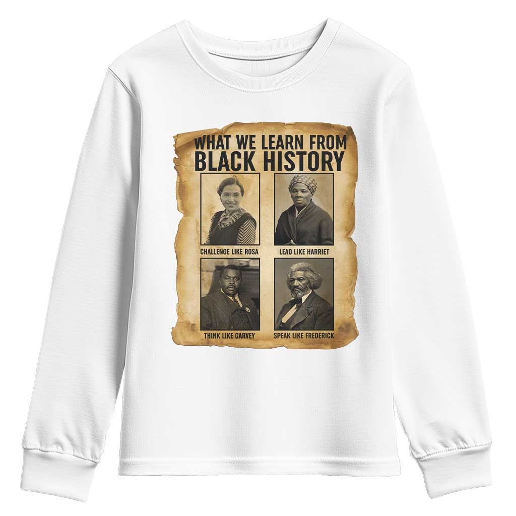 What We Learn From Black History Youth Sweatshirt Vintage African American Leaders - Wonder Print Shop