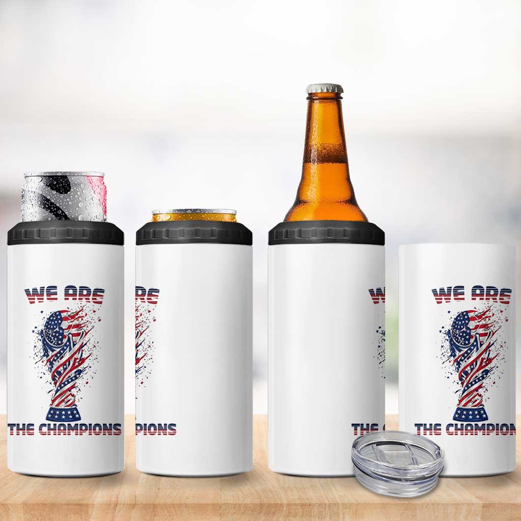 We Are Champions 4 in 1 Can Cooler Tumbler USA Soccer Lover Gift