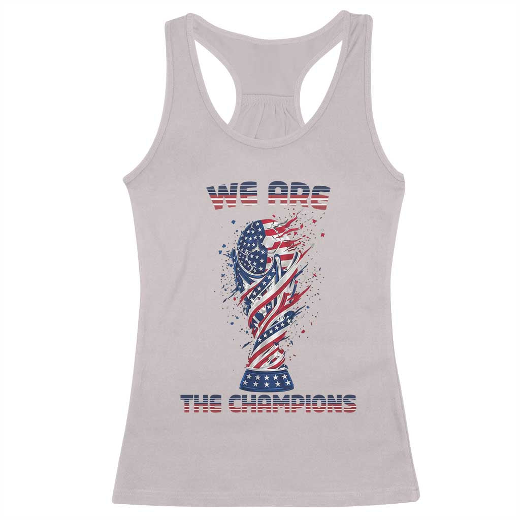 We Are Champions Racerback Tank Top USA Soccer Lover Gift