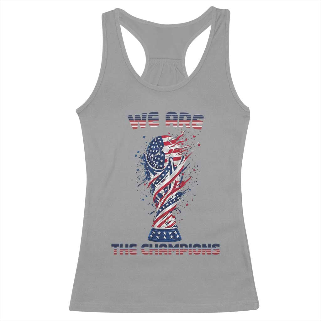 We Are Champions Racerback Tank Top USA Soccer Lover Gift