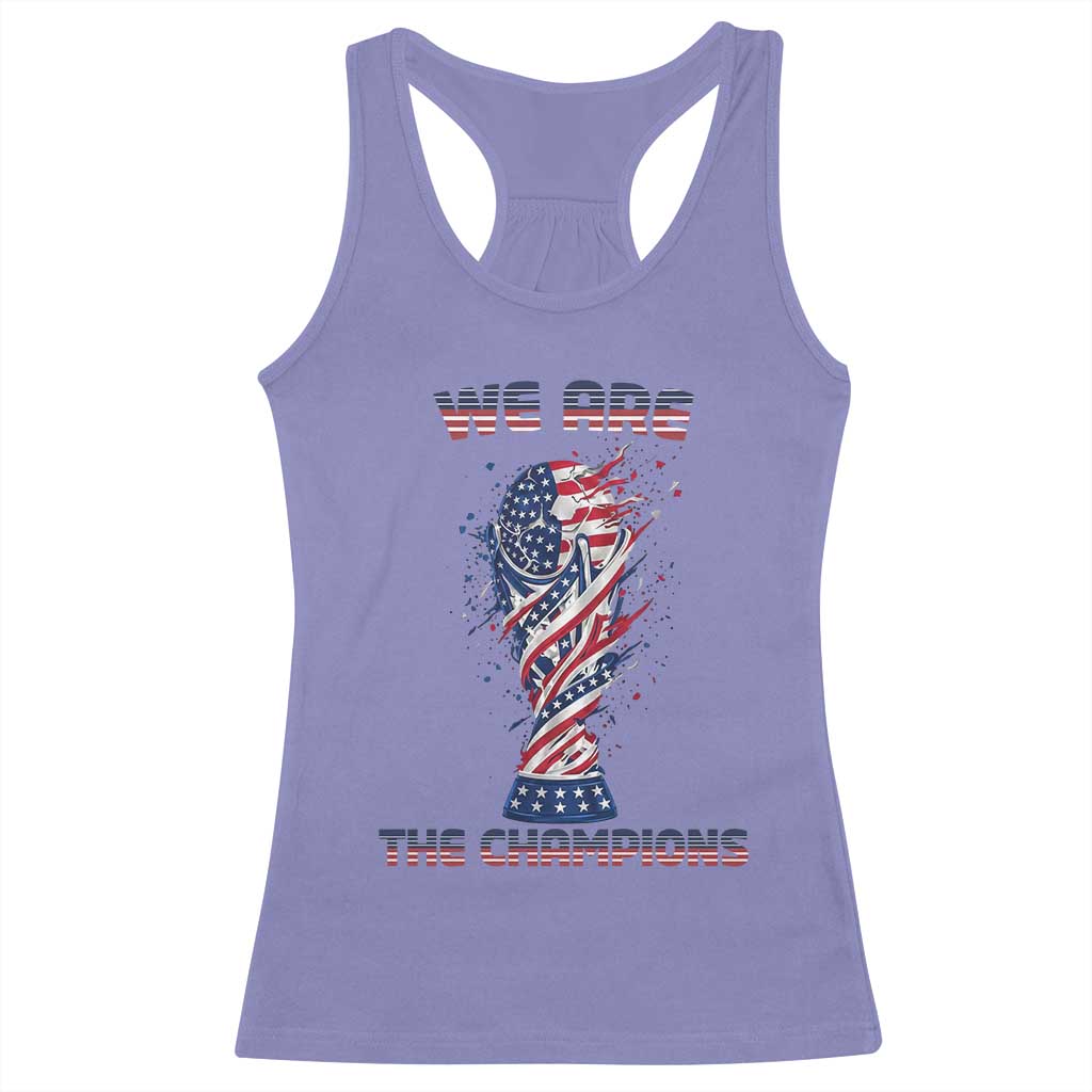 We Are Champions Racerback Tank Top USA Soccer Lover Gift
