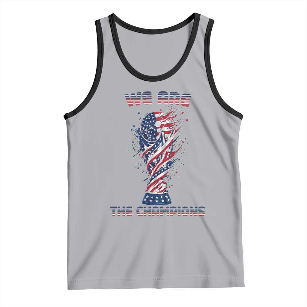 We Are Champions Tank Top USA Soccer Lover Gift