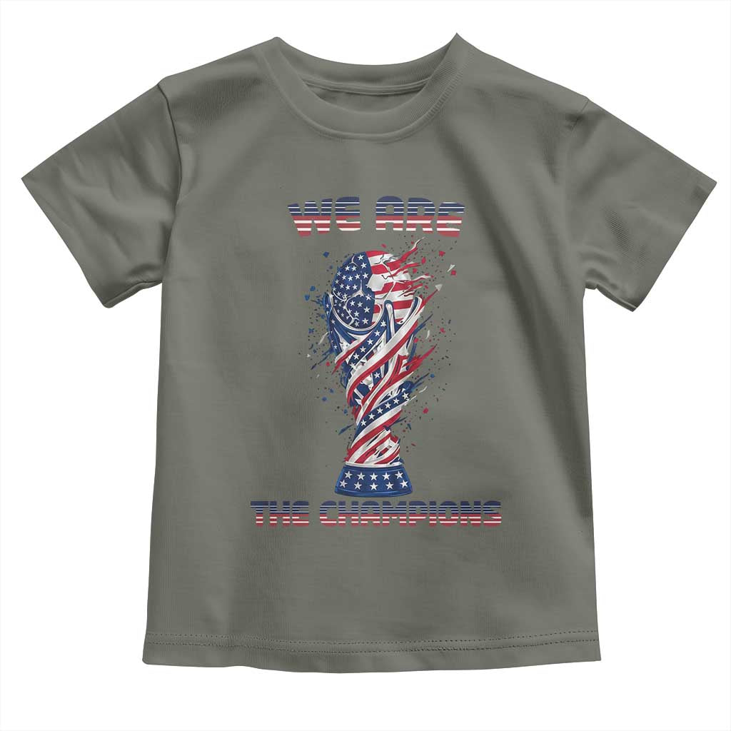 We Are Champions Toddler T Shirt USA Soccer Lover Gift