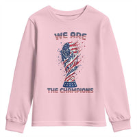 We Are Champions Youth Sweatshirt USA Soccer Lover Gift