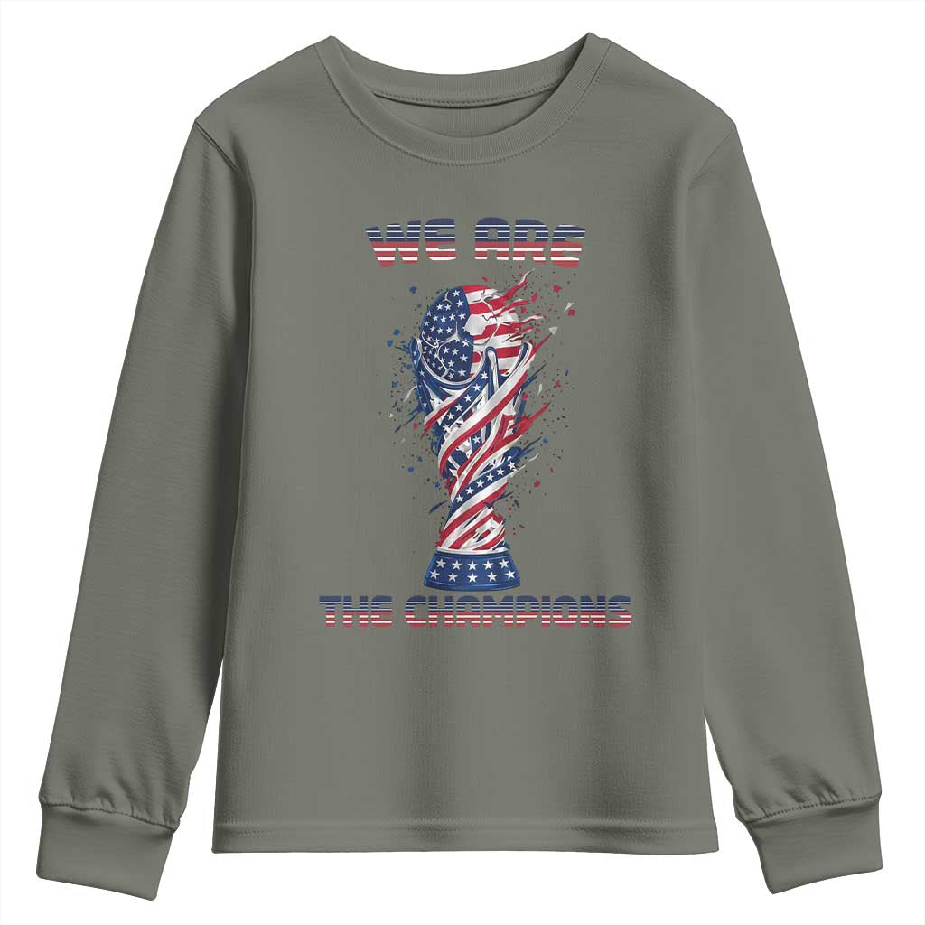 We Are Champions Youth Sweatshirt USA Soccer Lover Gift