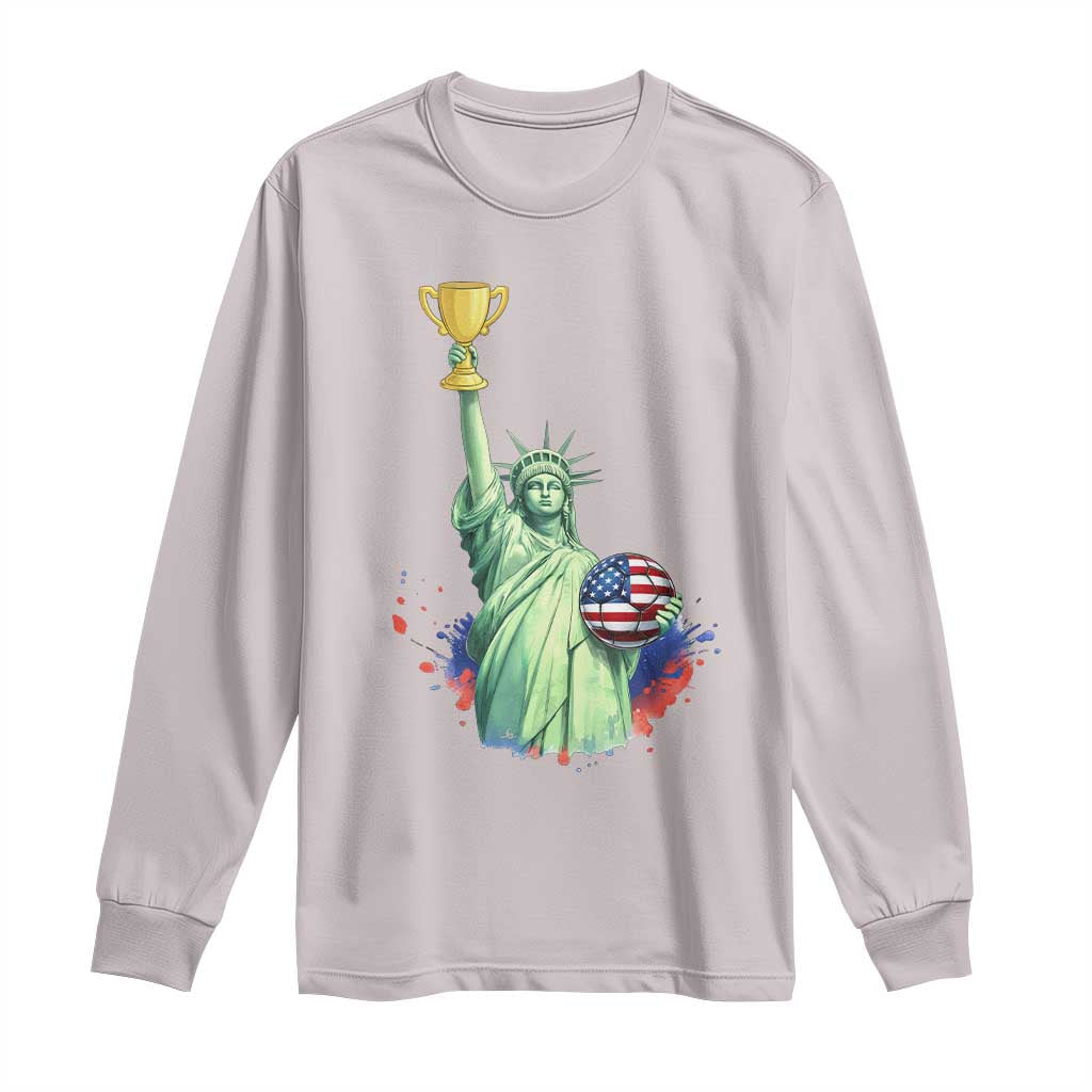 Statue Of Liberty Soccer Cup Long Sleeve Shirt USA Soccer Lover Gift