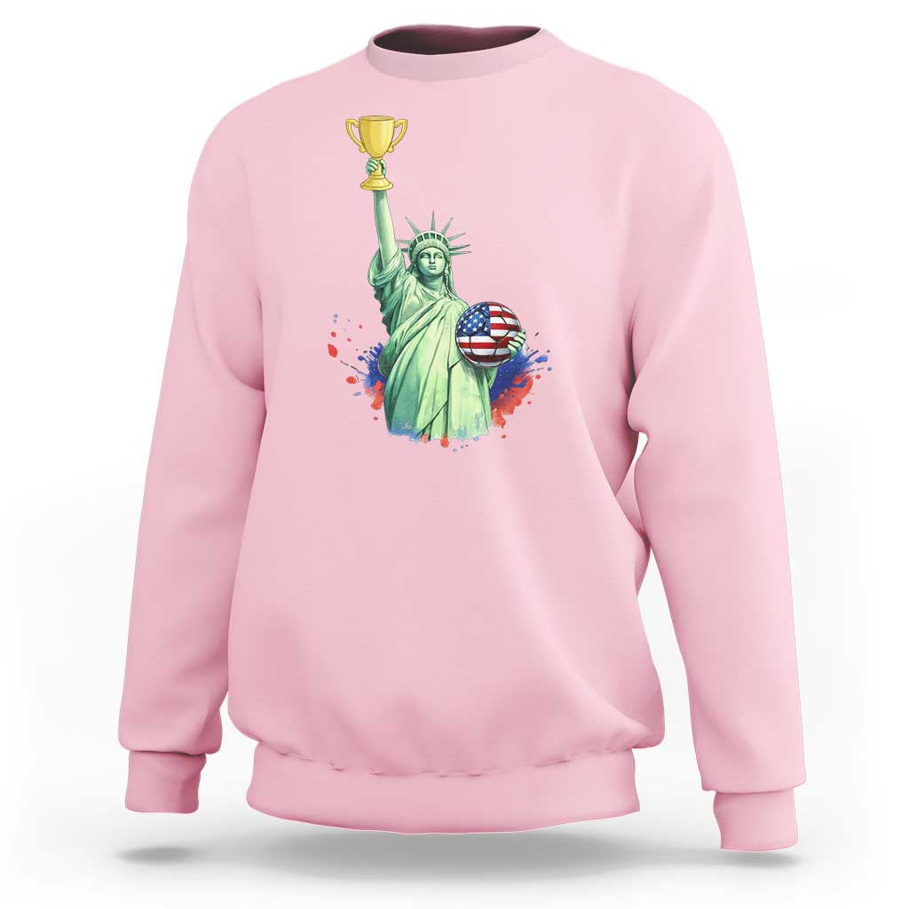 Statue Of Liberty Soccer Cup Sweatshirt USA Soccer Lover Gift