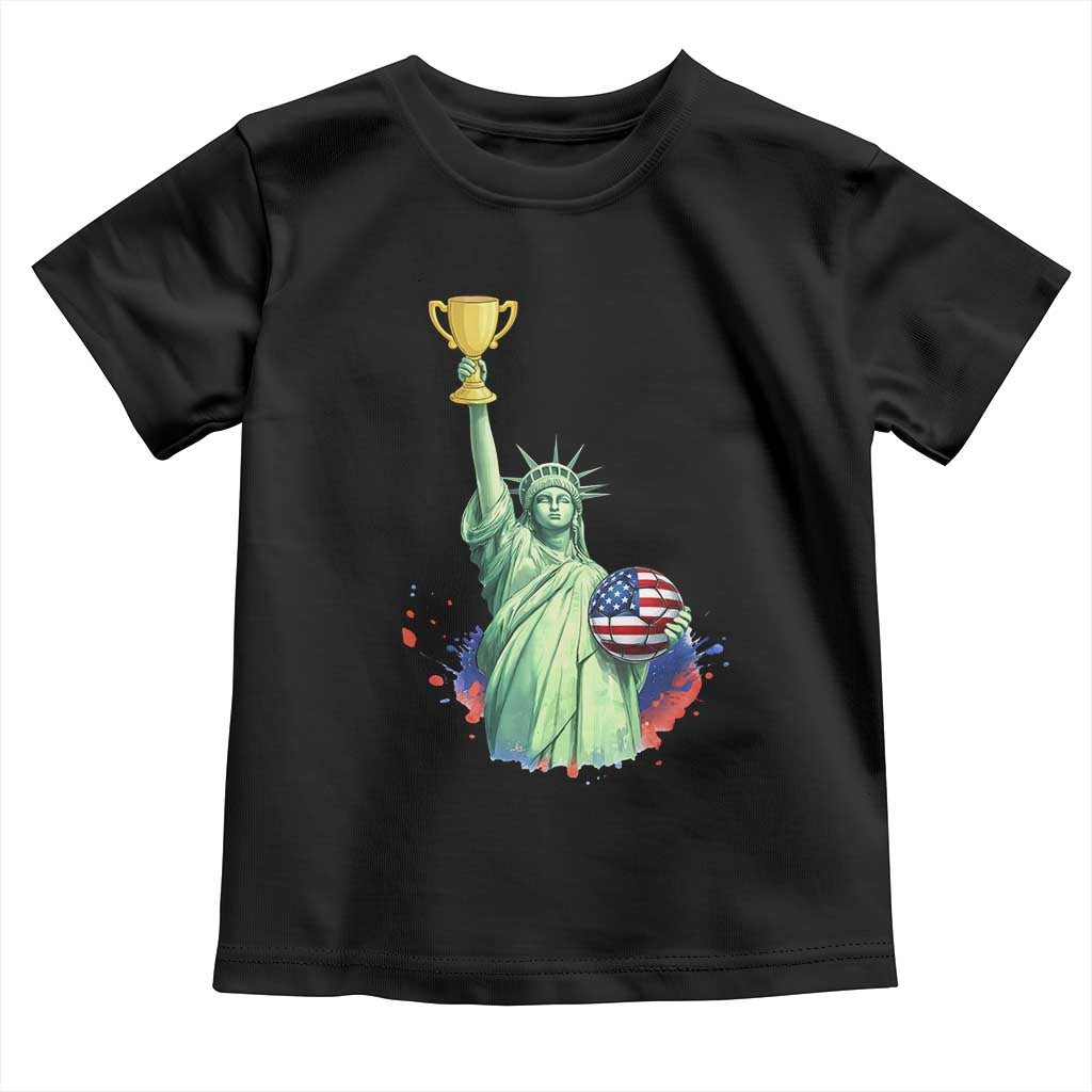 Statue Of Liberty Soccer Cup Toddler T Shirt USA Soccer Lover Gift
