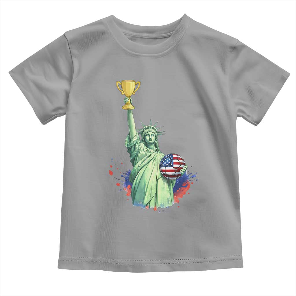 Statue Of Liberty Soccer Cup Toddler T Shirt USA Soccer Lover Gift