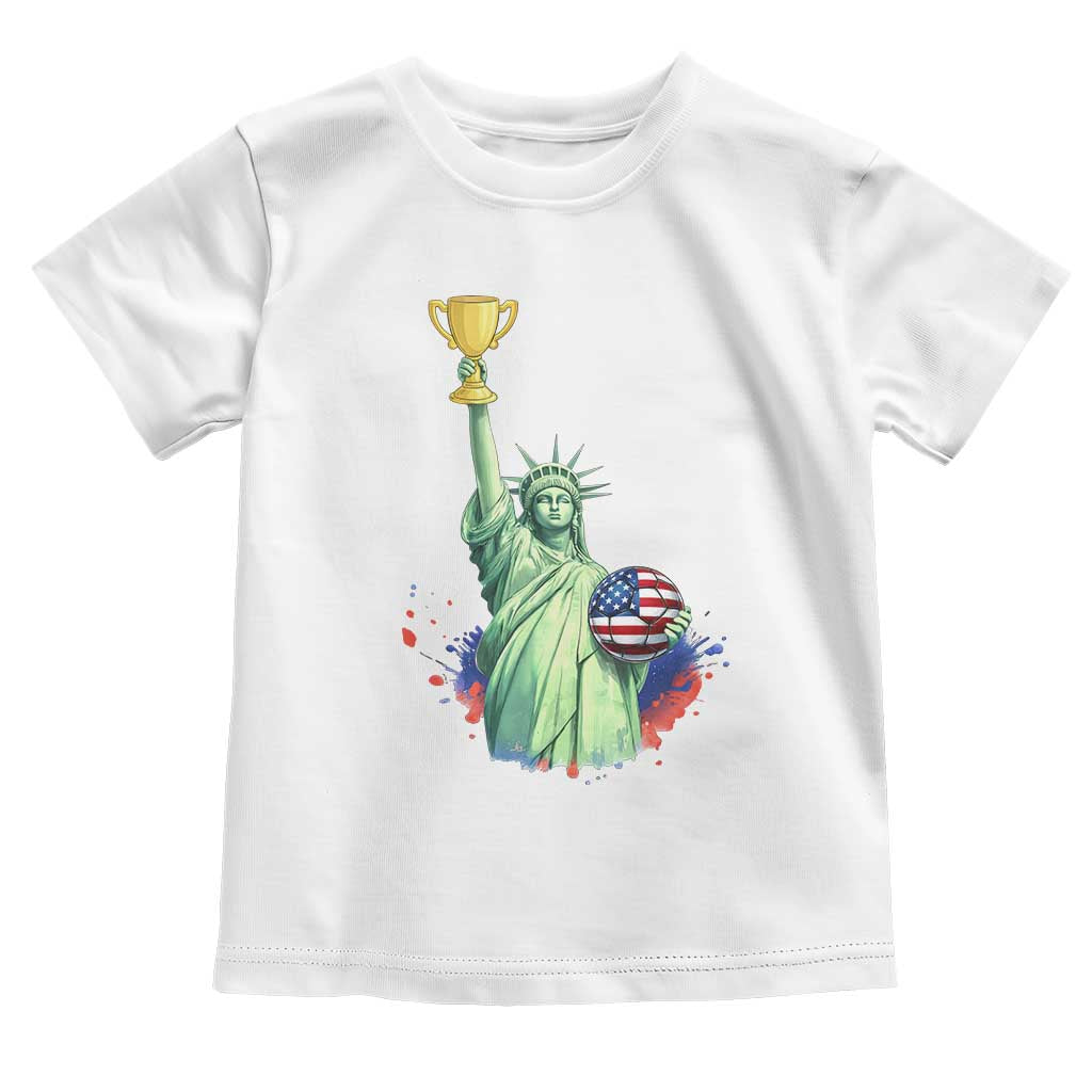 Statue Of Liberty Soccer Cup Toddler T Shirt USA Soccer Lover Gift