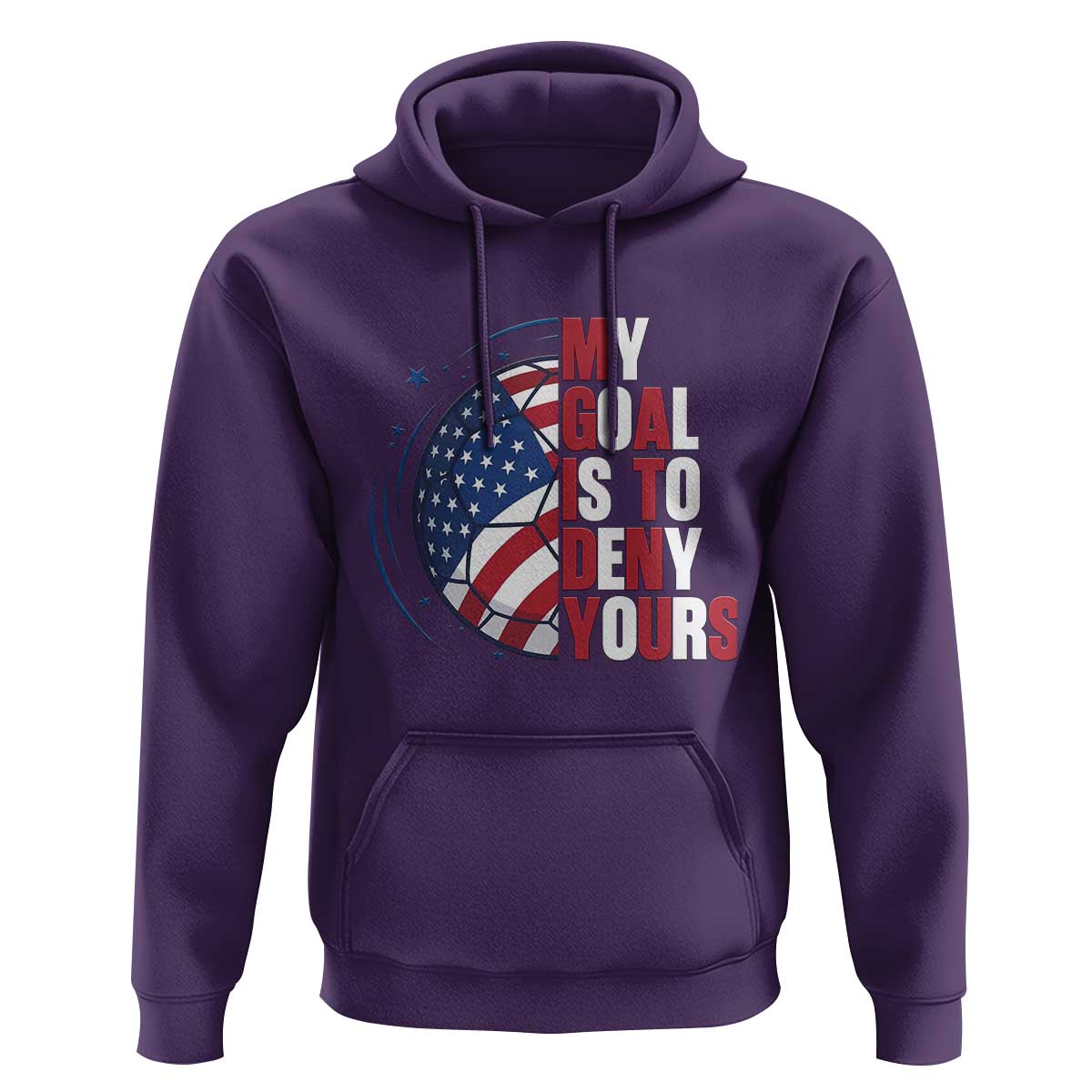 My Goal Is To Deny Yours Hoodie Soccer Goalie Gift