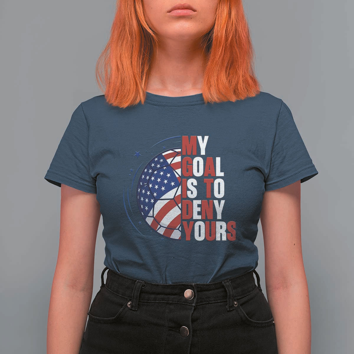 My Goal Is To Deny Yours T Shirt For Women Soccer Goalie Gift