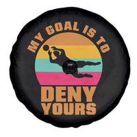 My Goal Is To Deny Yours Spare Tire Cover Soccer Goalkeeper Pride