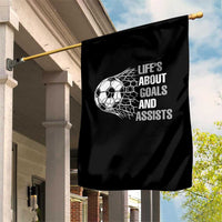 Funny Life Is About Goals And Assists Garden Flag Soccer Lover
