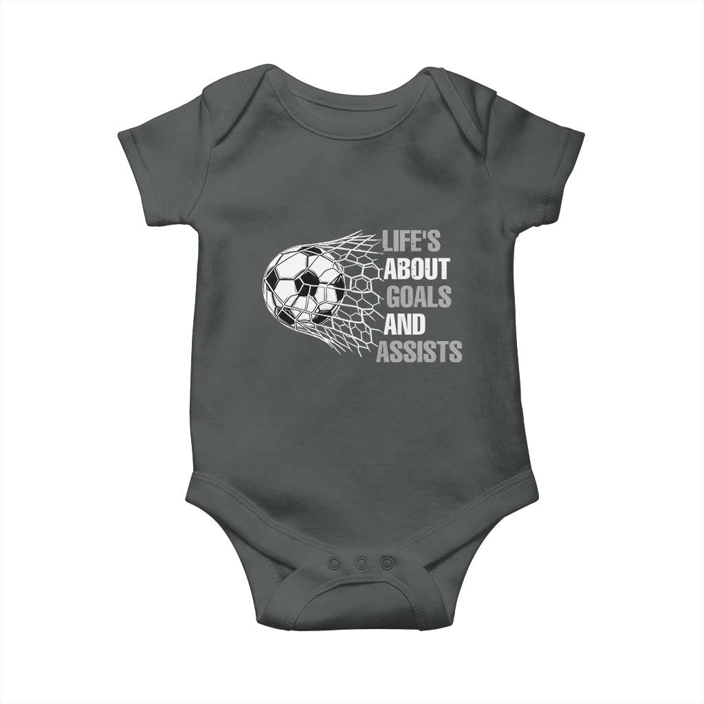 Funny Life Is About Goals And Assists Baby Onesie Soccer Lover