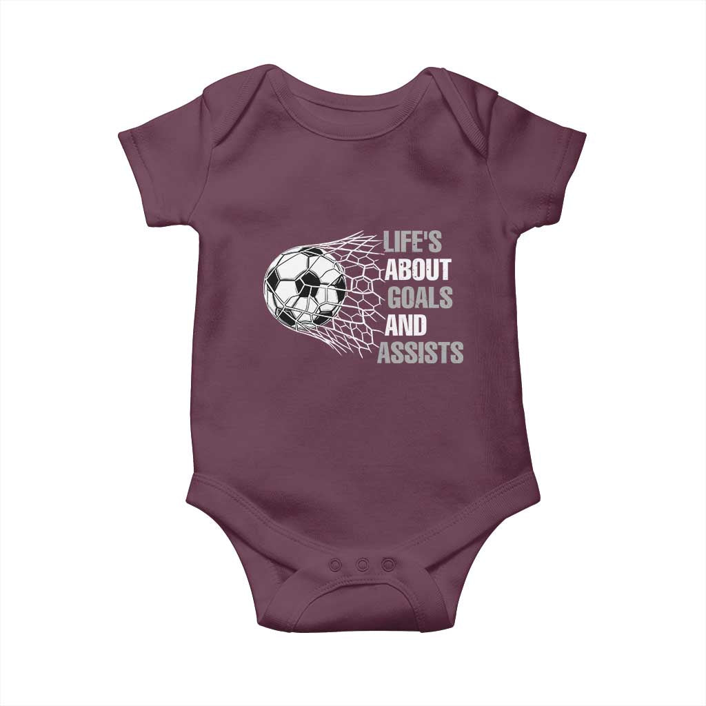 Funny Life Is About Goals And Assists Baby Onesie Soccer Lover