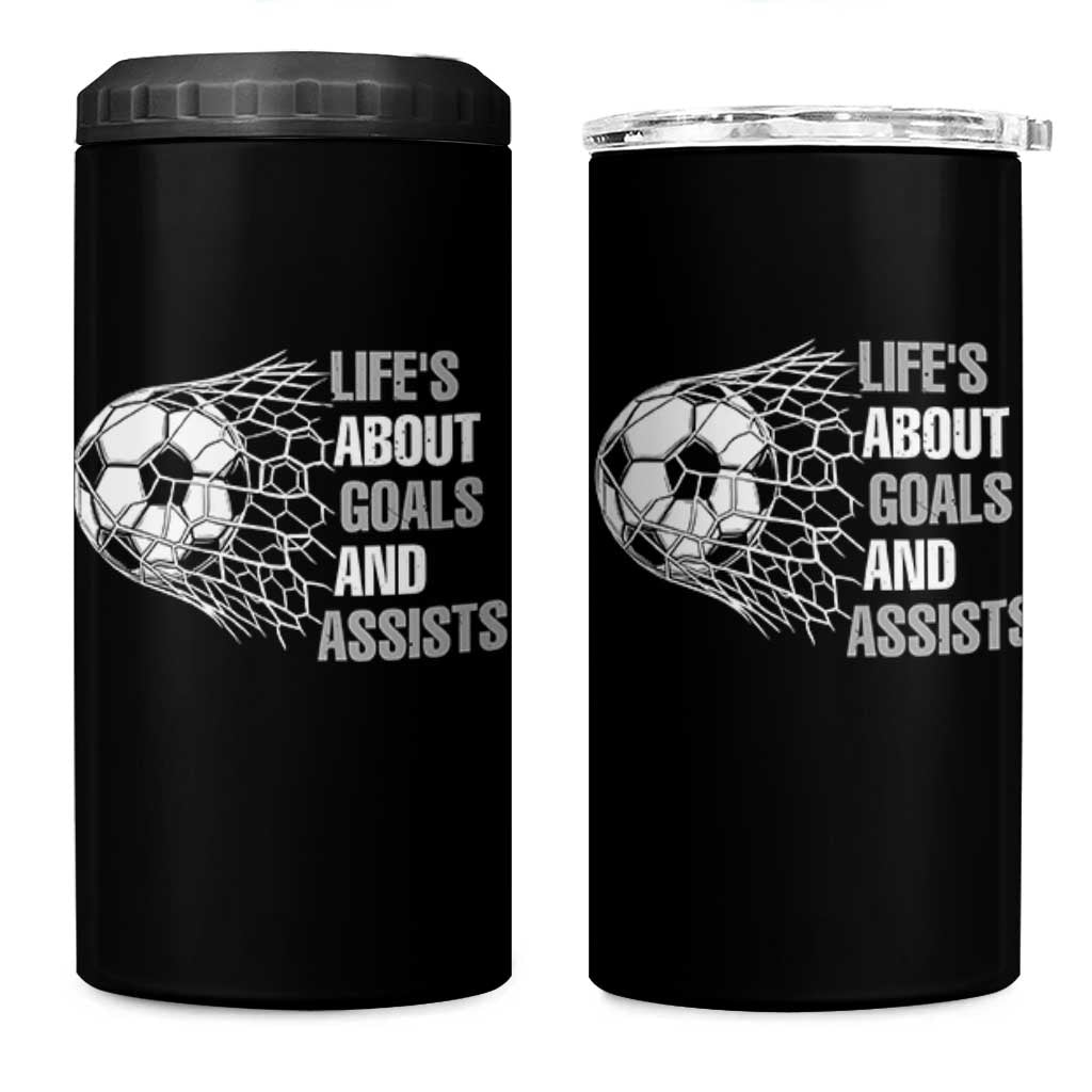 Funny Life Is About Goals And Assists 4 in 1 Can Cooler Tumbler Soccer Lover