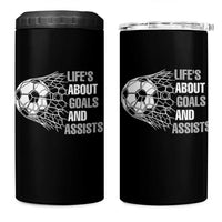 Funny Life Is About Goals And Assists 4 in 1 Can Cooler Tumbler Soccer Lover