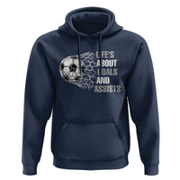 Funny Life Is About Goals And Assists Hoodie Soccer Lover