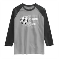 Funny Life Is About Goals And Assists Raglan Shirt Soccer Lover
