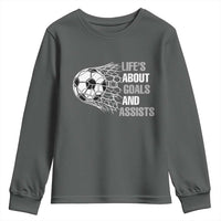 Funny Life Is About Goals And Assists Youth Sweatshirt Soccer Lover