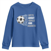 Funny Life Is About Goals And Assists Youth Sweatshirt Soccer Lover