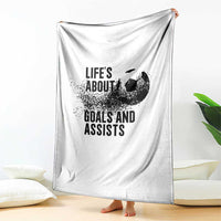 Funny Life Is About Goals And Assists Throw Blanket Goalkeepers Gifts