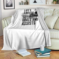 Funny Life Is About Goals And Assists Throw Blanket Goalkeepers Gifts