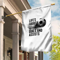 Funny Life Is About Goals And Assists Garden Flag Goalkeepers Gifts