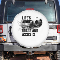 Funny Life Is About Goals And Assists Spare Tire Cover Goalkeepers Gifts