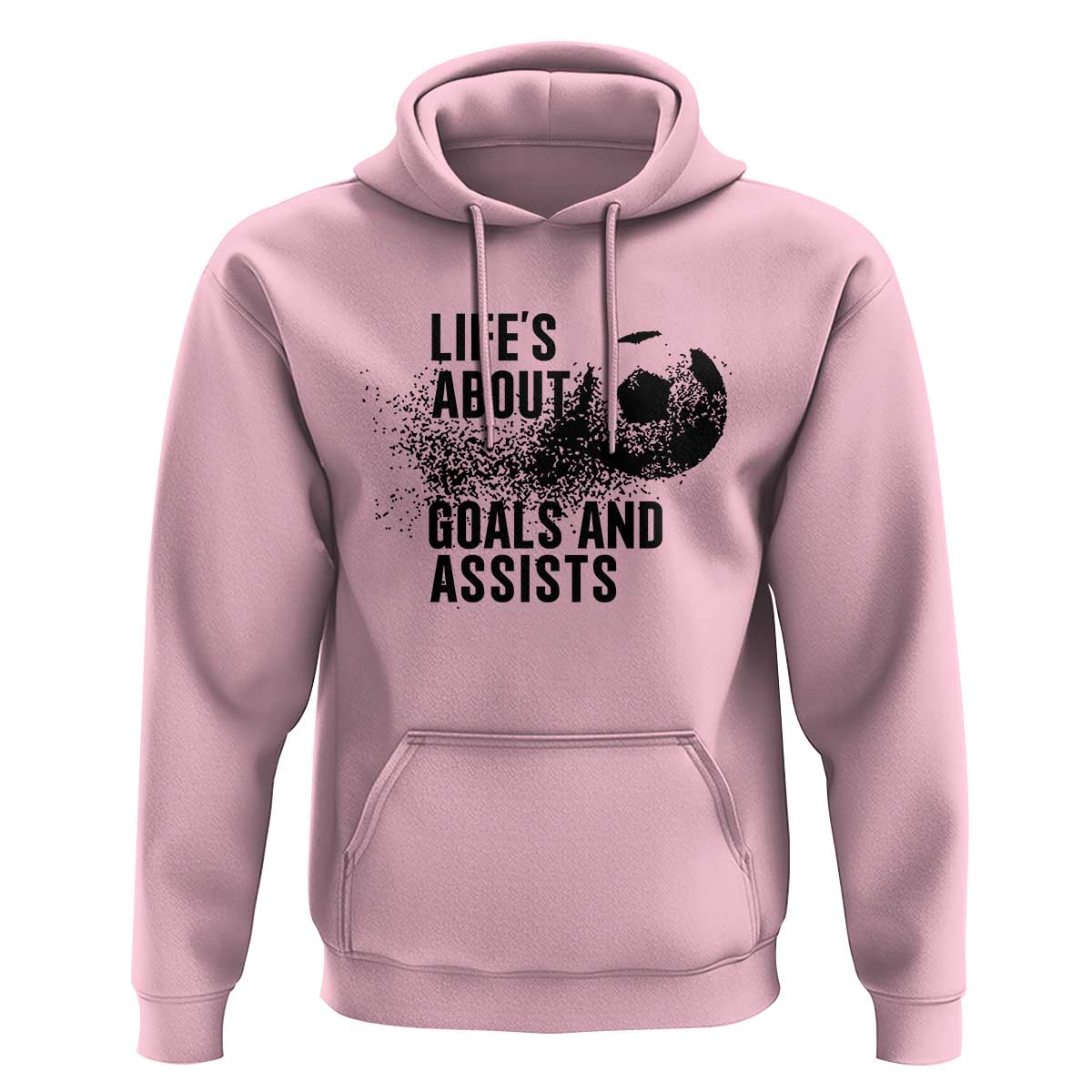 Funny Life Is About Goals And Assists Hoodie Goalkeepers Gifts