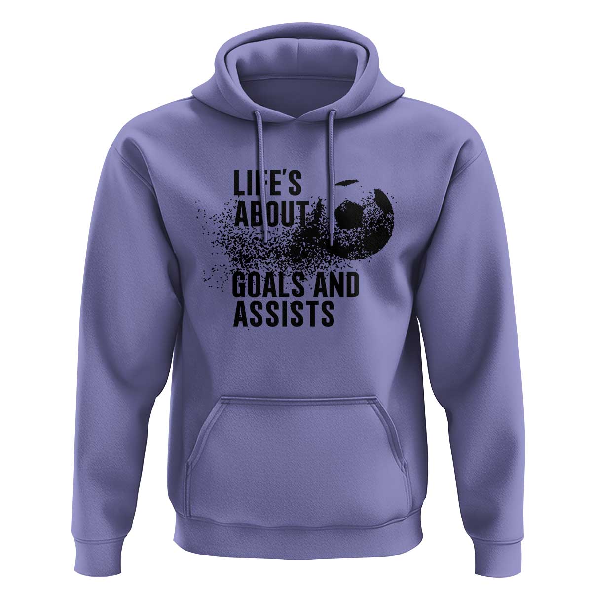 Funny Life Is About Goals And Assists Hoodie Goalkeepers Gifts