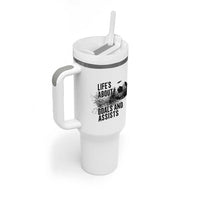 Funny Life Is About Goals And Assists Tumbler With Handle Goalkeepers Gifts
