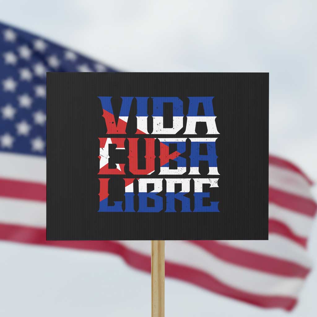 Viva Cuba Libre Protest Sign Cuban Freedom Supporter