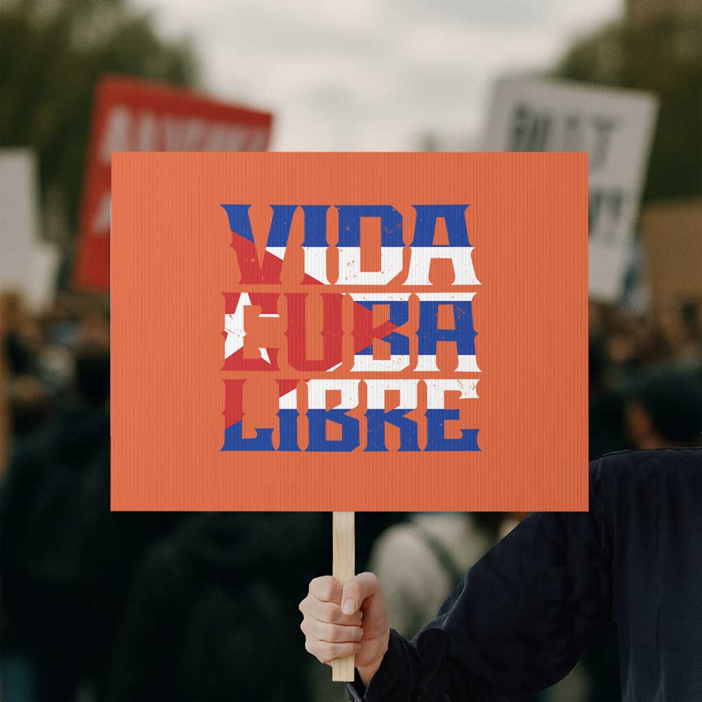Viva Cuba Libre Protest Sign Cuban Freedom Supporter