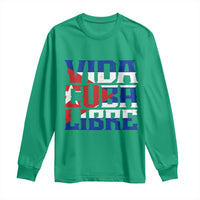 Viva Cuba Libre Long Sleeve Shirt Cuban Freedom Supporter