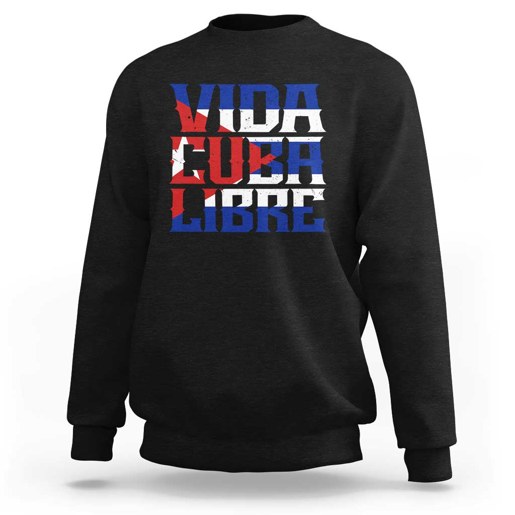 Viva Cuba Libre Sweatshirt Cuban Freedom Supporter