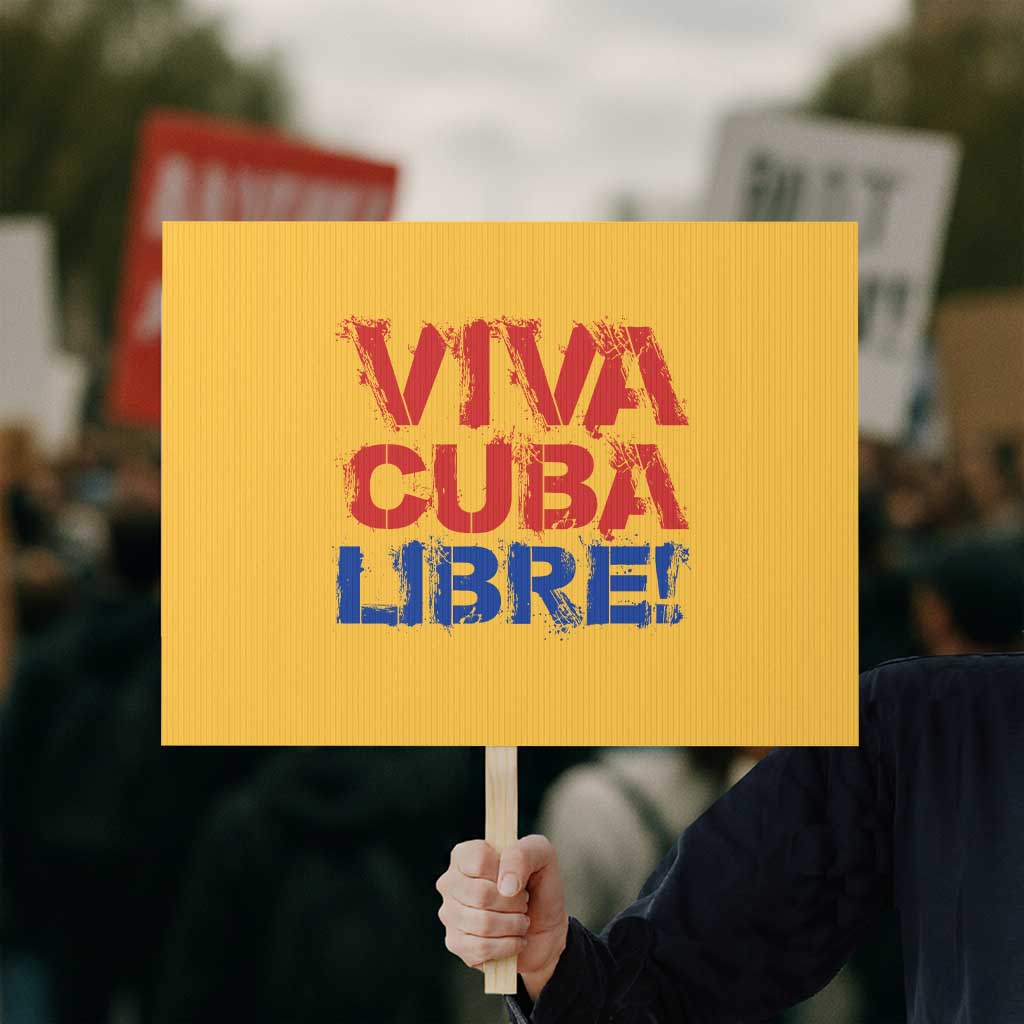 Viva Cuba Libre Protest Sign SOS Cuba Stand With Freedom Movement