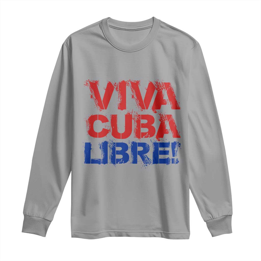 Viva Cuba Libre Long Sleeve Shirt SOS Cuba Stand With Freedom Movement