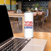 Viva Cuba Libre Skinny Tumbler SOS Cuba Stand With Freedom Movement