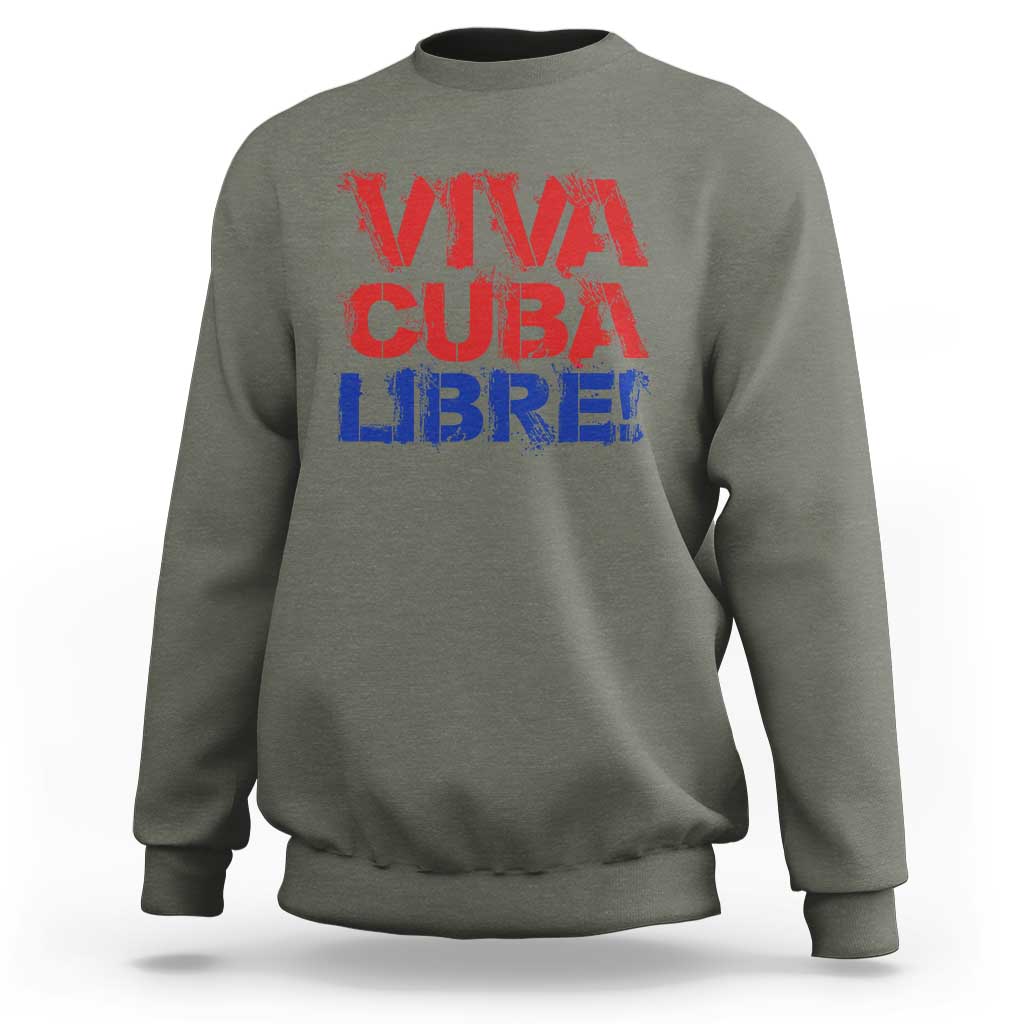 Viva Cuba Libre Sweatshirt SOS Cuba Stand With Freedom Movement