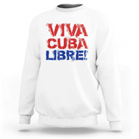 Viva Cuba Libre Sweatshirt SOS Cuba Stand With Freedom Movement