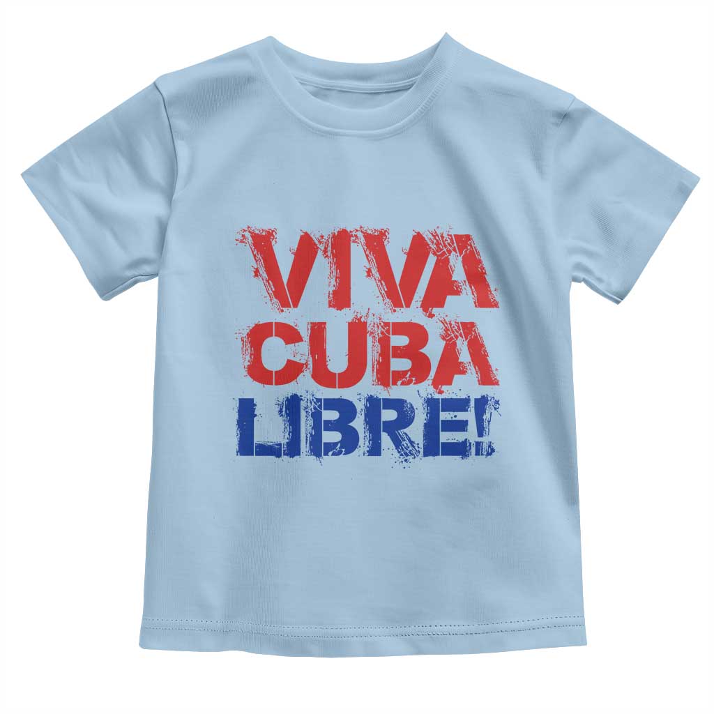 Viva Cuba Libre Toddler T Shirt SOS Cuba Stand With Freedom Movement