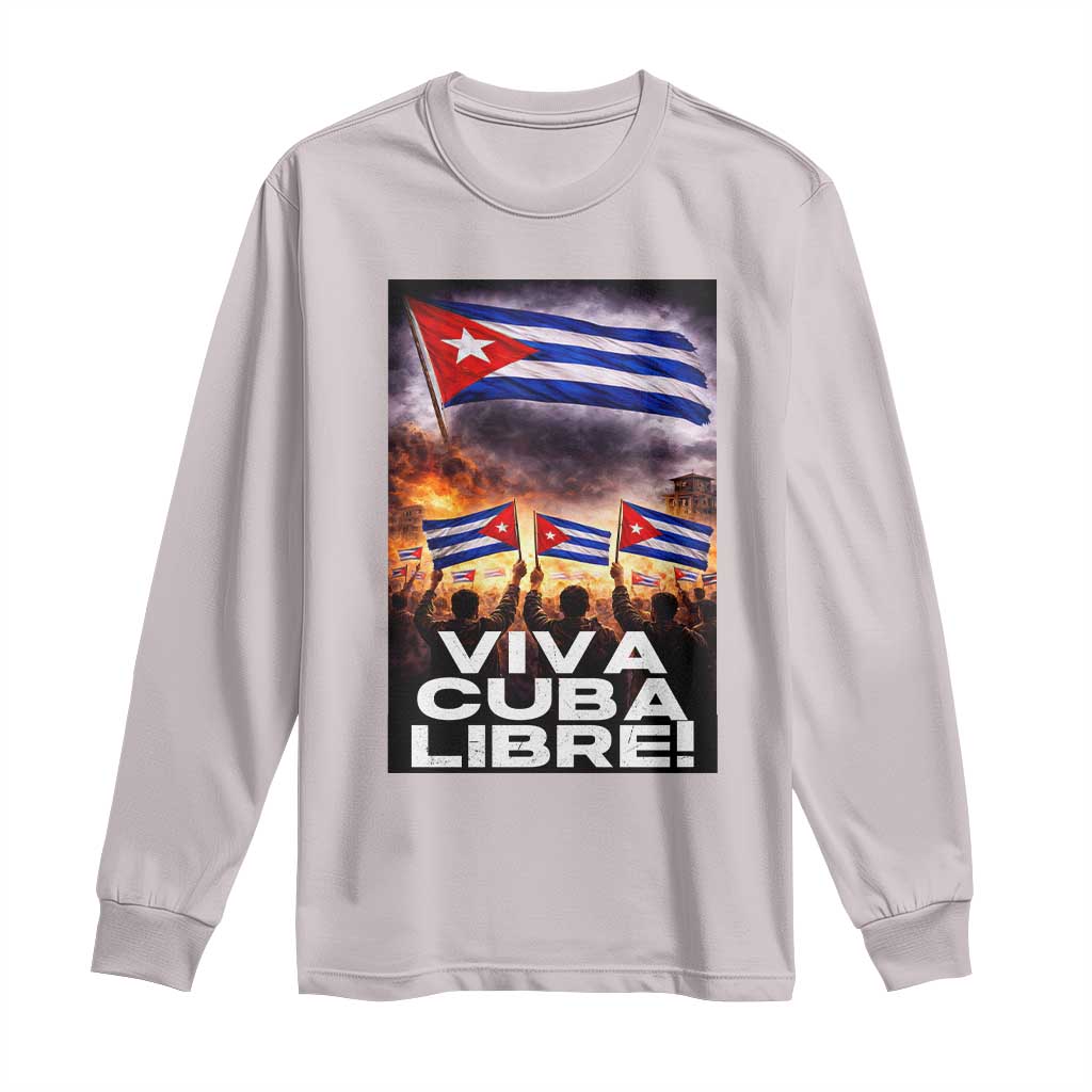 Viva Cuba Libre Long Sleeve Shirt Cuban Freedom Protest