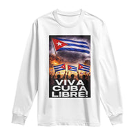Viva Cuba Libre Long Sleeve Shirt Cuban Freedom Protest