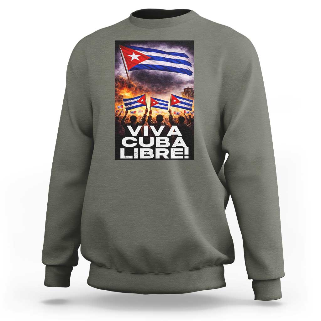 Viva Cuba Libre Sweatshirt Cuban Freedom Protest